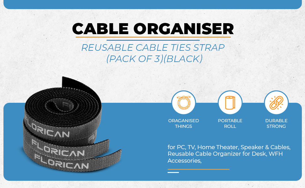 FLORICAN Cable Organiser, Cord Management System for PC, TV, Home Theater, Speaker, Reusable Cable Straps for Desk, WFH Accessories, Reusable Cable Ties Strap (Pack of 3)