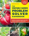Manual de resolução de problemas do jardim vegetal: identificar e gerir doenças e outros problemas comuns em plantas comestíveis